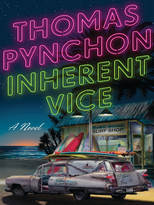 Title details for Inherent Vice by Thomas Pynchon - Wait list